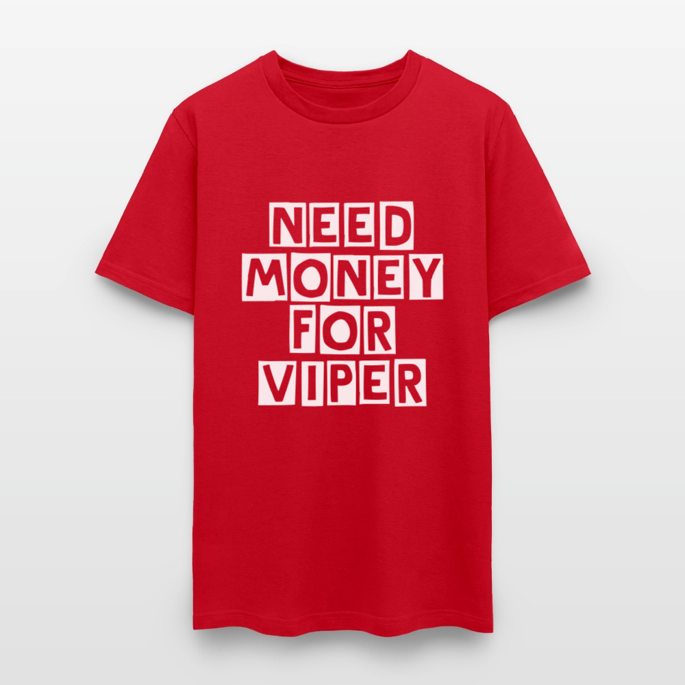 Need Money For Viper - red