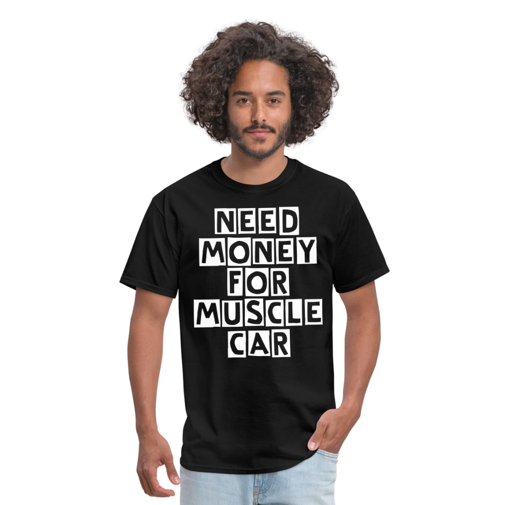 Need Money For Muscle Car - black