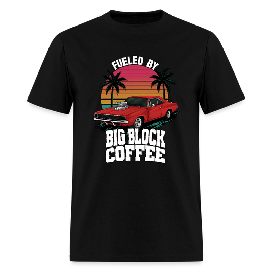 Fueled By Big Block Coffee T Shirt - Basic - black