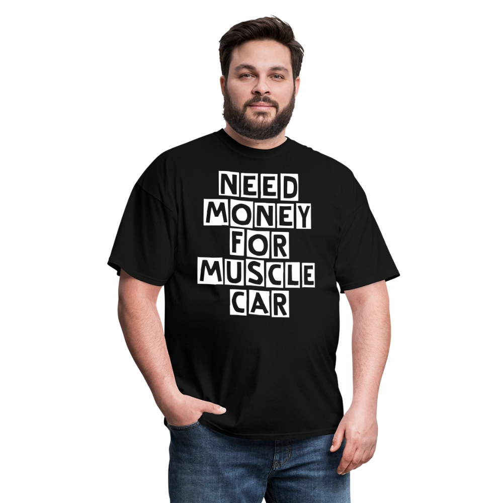 Need Money For Muscle Car - black